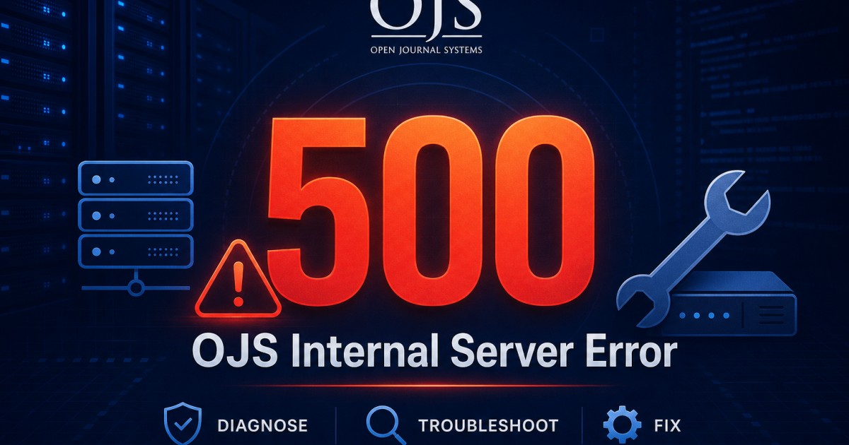 OJS 500 Internal Server Error: Causes & Fixes